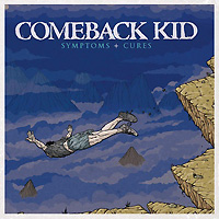 Comeback Kid의 앨범 Symptoms + Cures 커버 아트 이미지