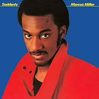 Marcus Miller의 Suddenly 앨범 커버