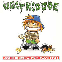 Ugly Kid Joe의 앨범 America's Least Wanted [Alt. Cover] 커버 아트 이미지