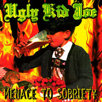 Ugly Kid Joe의 앨범 Menace To Sobriety [Bonus Track] 커버 아트 이미지