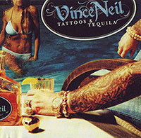 Vince Neil (Motley Crue)의 앨범 Tattoos And Tequila 커버 아트 이미지