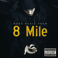 Various Artists의 앨범 More Music From 8 Mile 8 마일 [OST] 커버 아트 이미지