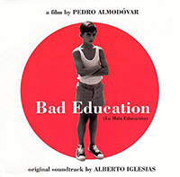 Various Artists의 앨범 Bad Education (La Mala Educación) [Soundtrack] 커버 아트 이미지