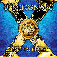 Whitesnake의 앨범 Good To Be Bad 커버 아트 이미지