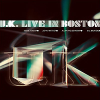U.K.의 앨범 Live In Boston [Rmst][Limited Edition] 커버 아트 이미지