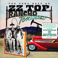 ZZ Top의 Rancho Texicano : The Very Best Of ZZ Top [2CD][Remaster] 앨범 커버